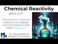 Chemical Reactivity Explained by a Ph D Chemist