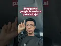 Download Lagu Alternatif Google Translate yang jauh lebih lengkap!