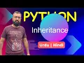 Inheritance in Python Inheritance in Hindi Urdu Ali Code