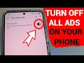How to Turn OFF ALL ADS on Android Phone