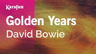 Golden Years - David Bowie | Karaoke Version | KaraFun