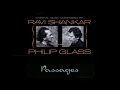 Download Lagu Philip Glass + Ravi Shankar - Passages