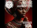 AIR #104 - Amapiano. Afrobeats. Afro+DeepHouse. Gospel Inspired.