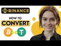How To Convert Bitcoin BTC To USDT On Binance