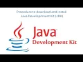 Installation of Java - Java Development Kit JDK