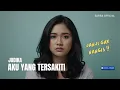 Lagu Aku Yang Tersakiti – Judika | Cover Paling Sedih oleh Safira