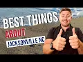 The Best Things about Jacksonville NC