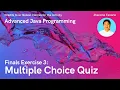 Advanced Java Programming Multiple Choice Quiz Finals Exercise 3