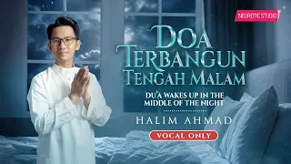 DOA TERBANGUN TENGAH MALAM (VOCALS ONLY)