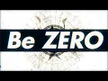 Download Lagu Hilcrhyme - 「Be ZERO」Music