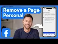 How To Remove Facebook Page From Personal Account