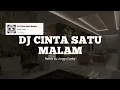 Download Lagu DJ CINTA SATU MALAM SLOW KANE