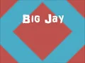 Big Jay - Growed Up