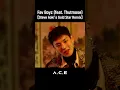 Lagu A.C.E (에이스) - Fav Boyz (feat. Thutmose) [Steve Aoki's Gold Star Remix] M/V