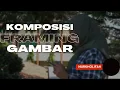 Download Lagu CARA MENGATUR KOMPOSISI DAN FRAMING GAMBAR