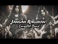 Download Lagu LangAit Band - Jangan Ragukan (Slow Rock)
