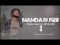 Download Lagu Hana Ngoen Ba Jeulame 3_Nanda Buser lirik lagu aceh 2021❤
