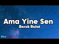 Burak Bulut - Ama Yine Sen Lyrics - şarkı sözleri - şarkılar