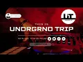 UNDRGRND TRIP #9 - This is your weekly dose of House Music