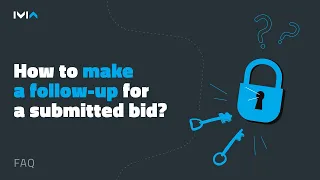 2 How to make a follow-up for a submitted bid IVIA Guides