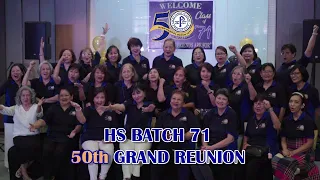 HS BATCH 71 50th GRAND REUNION - The Post-Celebration Clips