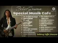 Lagu Special music cafe Cover by Felix Irwan, lagu cafe terbaik akustik Genre