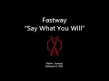 NDA : Fastway "Say What You Will"