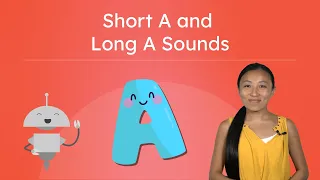 Short A and Long A Sounds - Learn the Two A Sounds