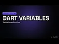Dart Variables Explained Simply Variables Comments for Beginners