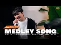 Download Lagu MEDLEY SONG | ANGGA CANDRA COVER
