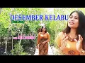 Download Lagu Lagu Populer Yuni Sara -DESEMBER KELABU-Cover By-Ani Hedohari Channell(AHC)Kupang