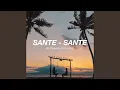 Sante Sante