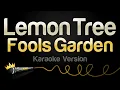 Download Lagu Fools Garden - Lemon Tree (Karaoke Version)