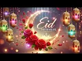 Eid Mubarak Whatsapp status 2026 Eid Mubarak Status Eid ul fitr status Coming soon Eid Mubarak