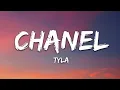 Lagu TYLA - CHANEL (LYRICS) 