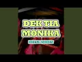 Lagu Oh Dek Tia Monika (Remix)