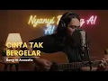 Lagu Lagu Acoustic Sedih | CNTA TAK BERGELAR By Daniswara