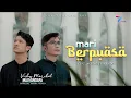 Download Lagu Mari Berpuasa - Vicky Marchel feat Maulandafa (Official Music Video)