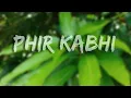 🎵 PHIR KABHI | Arijit Singh | M.S. Dhoni: The Untold Story | Lyrics song