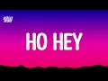 The Lumineers - Ho Hey (Lyrics)