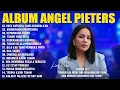 Download Lagu Lagu Rohani Angel Pieters Full Album Terbaik (Lirik) Lagu Rohani Kristen Terbaru 2025 Menyentuh Hati