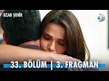 Download Lagu Uzak Şehir 33. Bölüm 3. Fragman | Alya ve Cihan aşklarına sahip çıkıyor!  @kanald