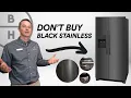 Why You Should Never Buy Black Stainless Steel Appliances