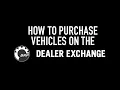 How To Purchase Vehicles on the BRP Dealer Exchange