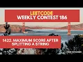 Maximum Score After Splitting a String leetcode 1422 leetcode weekly 186 C SOLUTION