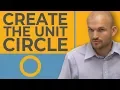 Learn how to construct the unit circle