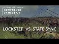 Networking Physics Lockstep VS State sync Next Gen Networked Games Episode 2