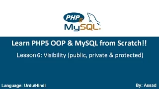 PHP OOP MySQLi Lesson 6 Visibility or Access Modifiers