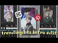Download Lagu ✧˚BTS trending intro tutorial — Capcut  #trending#trendingedittutorial