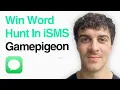 How To Win Word Hunt Imessage In Word Hunt Trick - Gamepigeon 2025 Guide